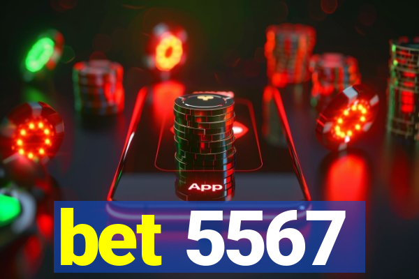 bet 5567